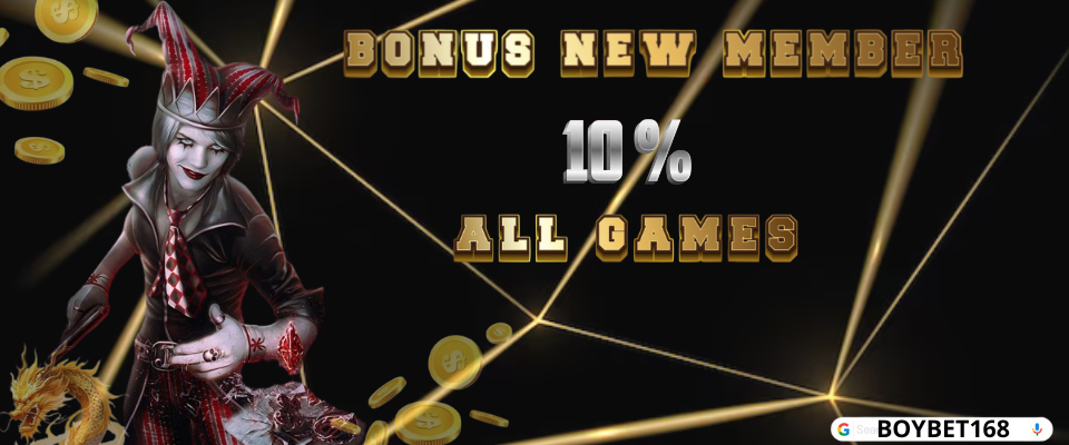 Bonus New Member 10%